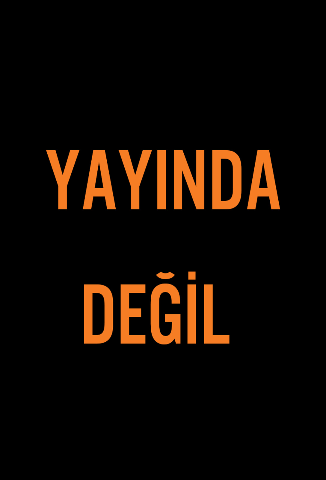 yayında değil